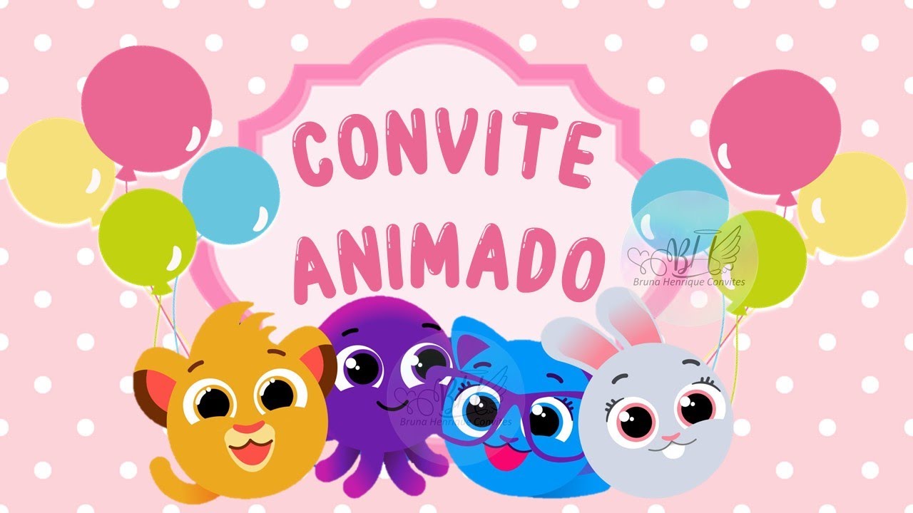 Convite Animado Bolofofos - Convite Virtual 