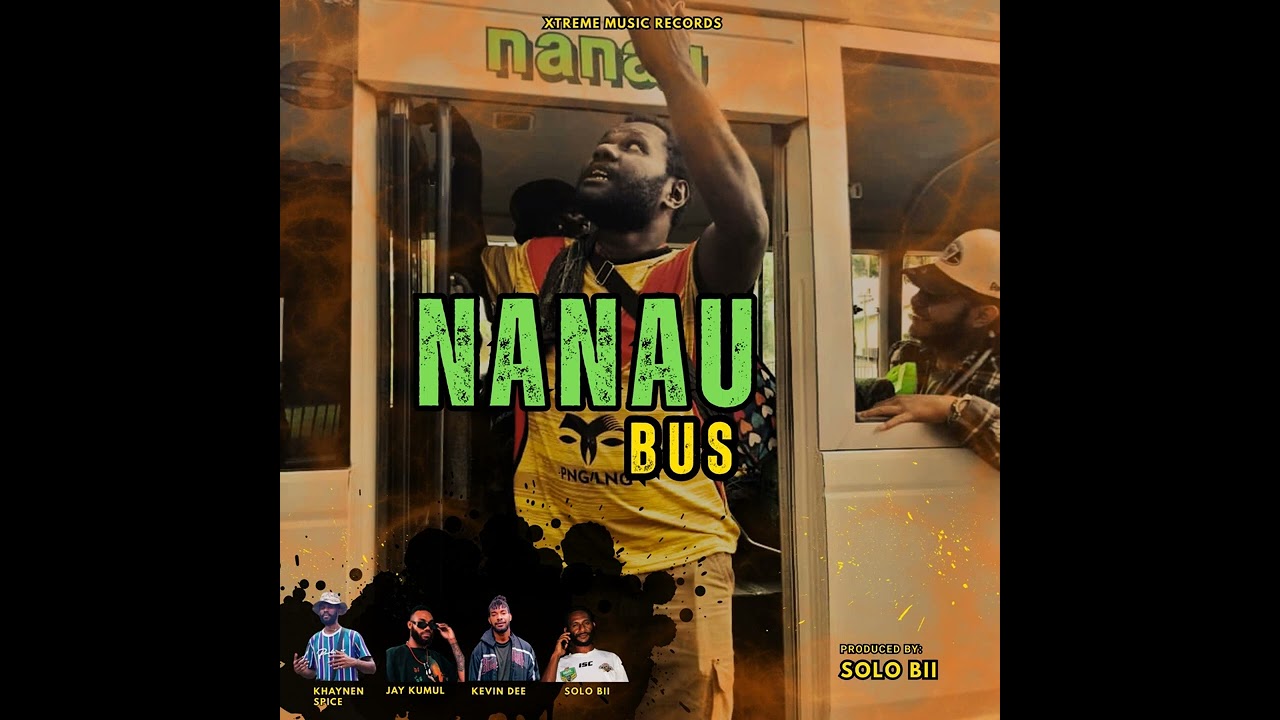 NANAU_BUS --Khynen -x-Jay_kumul -x- Kevin Dee