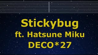 Karaoke Stickybug Ft Hatsune Miku  Deco27 no Guide Melody Instrumental  Romanized