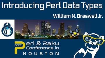 Introducing Perl Data Types - Will Braswell
