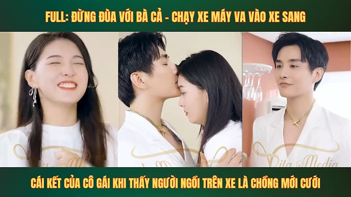 Full: Đừng Đùa Với Bà Cả - Chạy xe máy va vào xe sang, cái kết của cô gái khi thấy người ngồi trên