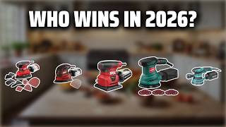 Information The Top 5 Best Sanders in 2026 - Must Watch Before Buying! News