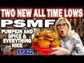 TWO NEW ALL TIME LOWS  - PSMF PUMPKIN SPICE and EVERYTHING NICE / WEIGHT LOSS / KETO