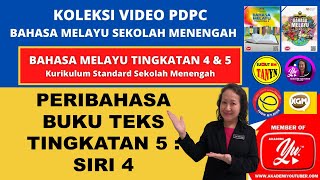 PERIBAHASA BUKU TEKS TINGKATAN 5 KSSM : SIRI 4