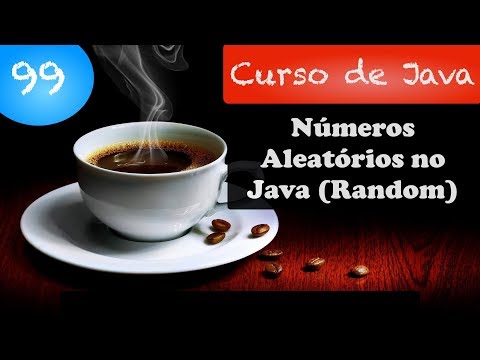 Curso de Java #99: Números Aleatórios (Random)