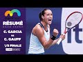 Rsum  LEXPLOIT de Caroline GARCIA qui limine Coco GAUFF 