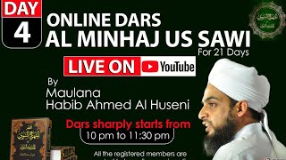 Dars Al Minhaj Us Sawi Day 4 (Dars E Hadith)