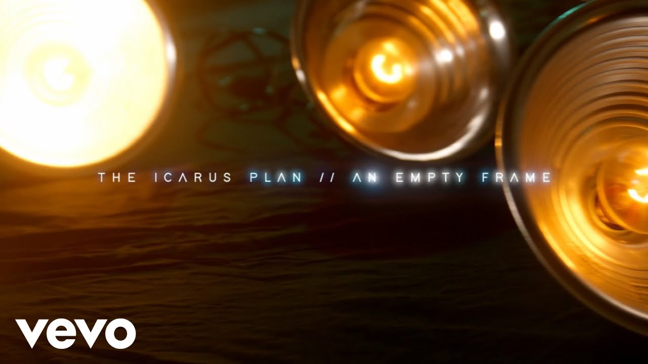 The Icarus Plan - An Empty Frame