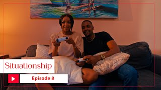 Situationship Tamthilia Episode 8