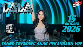 #SOUND TRENDING ANAK PEKANBARU FULL BASS