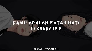 Teman Tidur Eps. 13 - Patah Hati Terhebatku