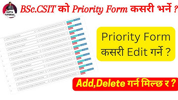 BSc.CSIT Priority Form 2079 Batch Full Guide || Form भरे पछि edit गर्न  मिल्छ र ? || #BScCSIT