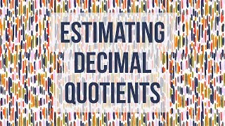 Celebrity Estimating Decimal Quotients Profile