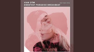 Download lagu Sweetest Paradise Breakbeat