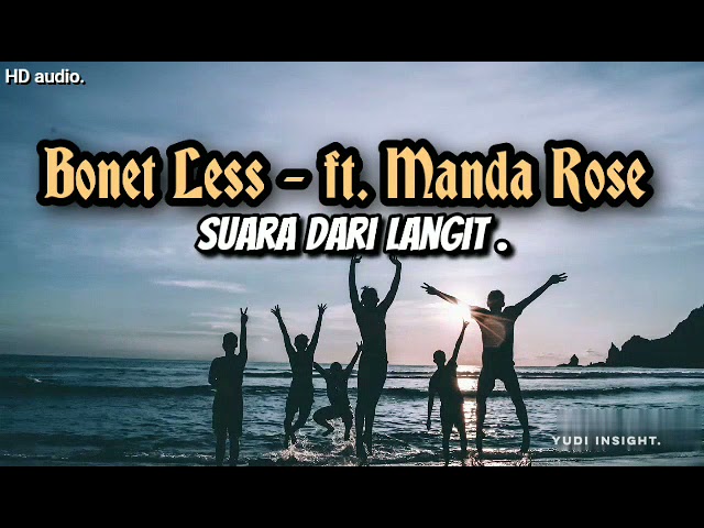 Bonet Less - Suara dari langit ft. Manda Rose (Audio HD & lirik musik) class=