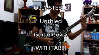 Olly Steele - Untitled (Guitar Cover) [HD] - WITH TAB (FIRST TO BE MADE)