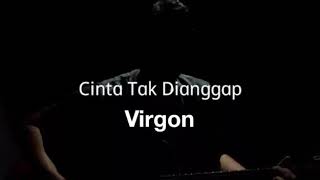 Video-Miniaturansicht von „VIRGON~Cinta tak dianggap“