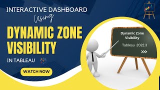 interactive tableau dashboard with dynamic zone visibility -sheet swap -zoom in out