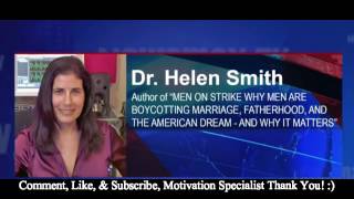 Dr Helen Smith PhD - best arguments in favor of men.