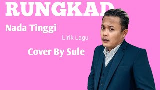 KARAOKE RUNGKAD Nada Cewek - Cover By Sule Original Song : Vicky Prasetyo 