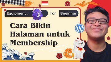 WordPress Tutorial Cara Membuat Halaman Membership atau Content Restricted di Website dengan Mudah!