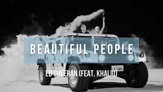 Ed Sheeran - Beautiful People | Lyrics