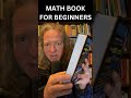 Math Book for Complete Beginners