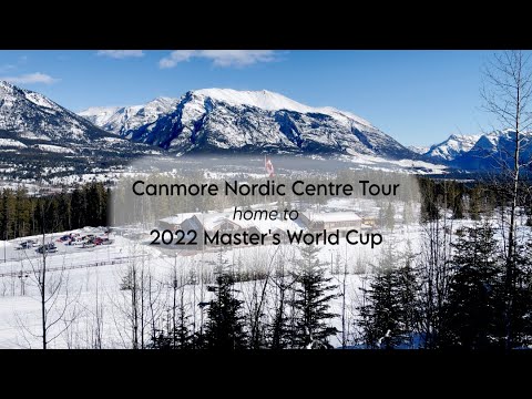 Canmore Nordic Centre Tour for the 2022 Master's World Cup Ski Races