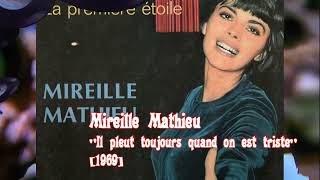 Mireille Mathieu - Il pleut toujours quand on est triste (LP La premiere etoile)[1969]