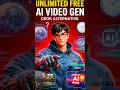 🔥Unlimited FREE AI Video Generator✨#shorts #ai
