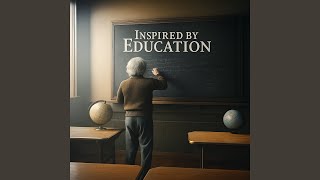 Inspired by Education
