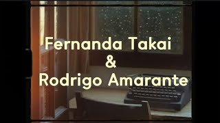 Fernanda Takai, Rodrigo Amarante - O Ritmo Da Chuva (Letra) ᵃᑭ