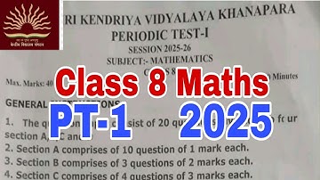Class 8 Maths PT 1 Question Paper 2025 | #class8maths #questionpaper # kvs #periodictest1 