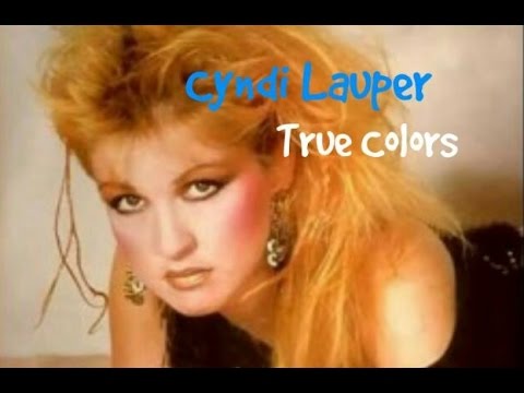 聴いたことある名曲 シンディローパー True Colors 和訳 歌詞付き Cyndi Lauper With English And Japanese Lyrics Youtube