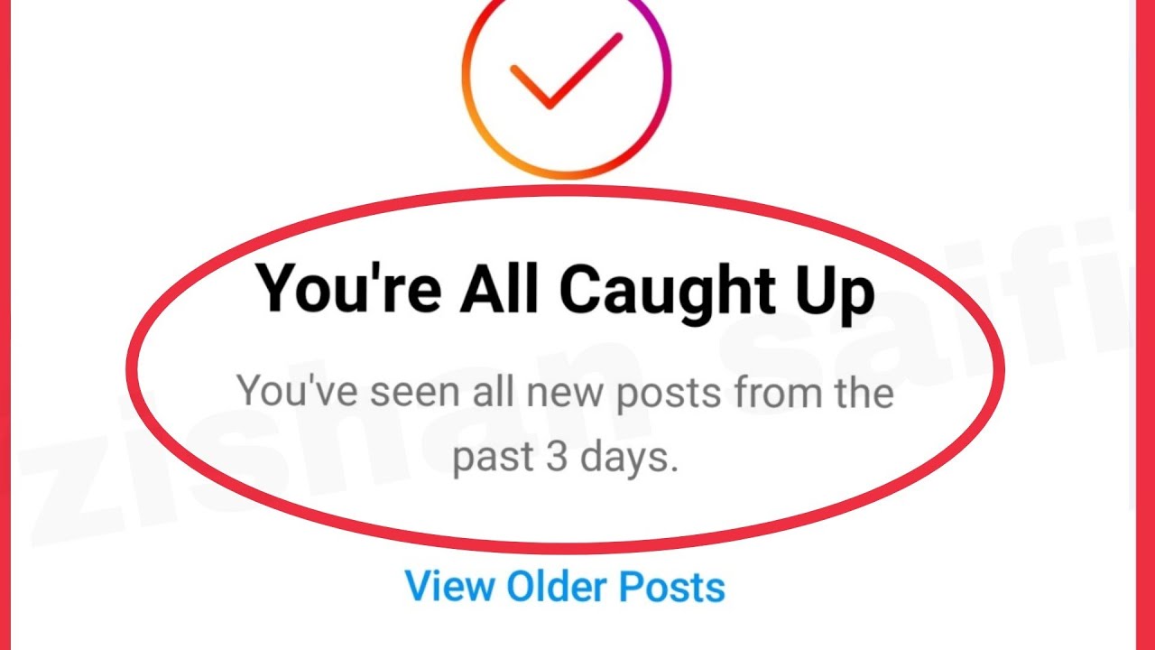 instagram-show-you-re-all-caught-up-you-ve-seen-all-new-posts-from
