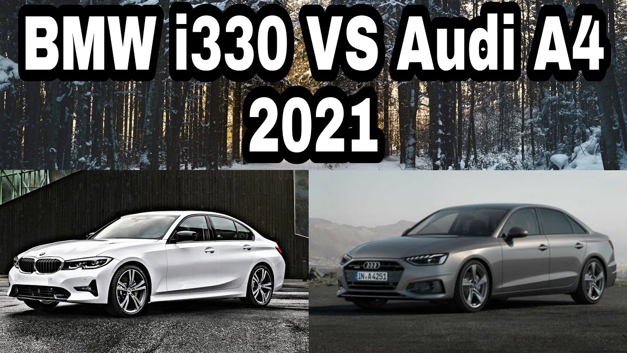 BMW 330i VS Audi A4 | 2021 | Full Fight Review - YouTube