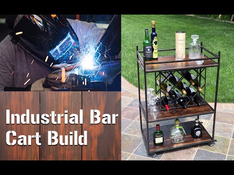 Video: Industrial Bar Cart Build from Scratch