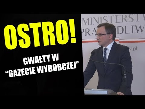 Zbigniew Ziobro komentuje GWAŁTY i MOLESTOWANIE KOBIET w Gazecie Wyborczej