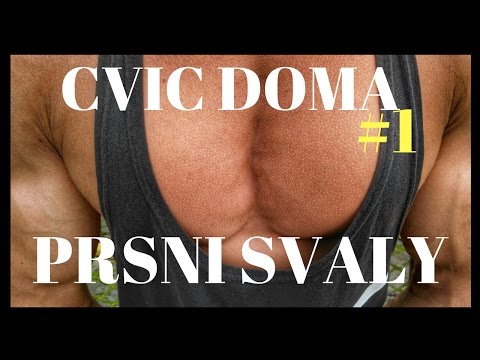 CVIČ DOMA #1 - PRSNÍ SVALY ( bez vybavení )