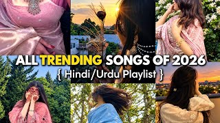 ALL TRENDING HINDI SONGS OF 2026 | PLAYLIST screenshot 2