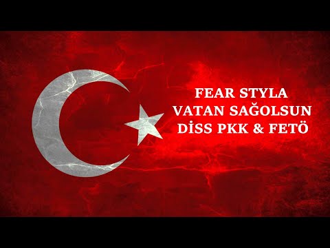 Fear Styla - [ Vatan Sağolsun ] Diss To PKK & FETÖ