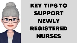 How to Survive Your First Year as a Newly Registered Nurse