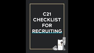 C21 Checklist for Recruiting