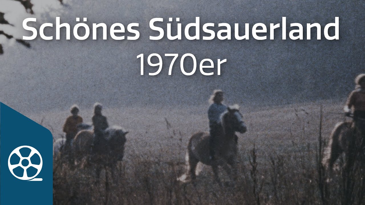 Schönes Südsauerland 1970er - Paul Kellermann 04/05 | FILMSCHÄTZE