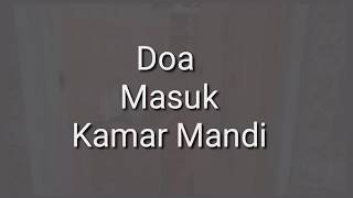 Download Lagu Agar mudah menghafal Doa masuk kamar mandi dan artinya Download Lagu Agar mudah menghafal Doa masuk kamar mandi dan artinya