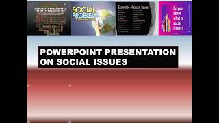 PowerPoint Presentation on "Social Issues" | PPT | Project work..
