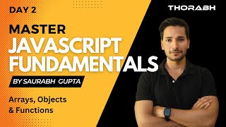 Mastering JavaScript from Scratch - Arrays, Objects & Functions - Live Coding Tutorial Day 2 😍