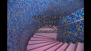 rain jack stauber (slowed+extended)