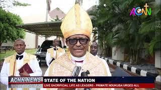 LIVE A SACRIFICIAL LIFE AS LEADERS PRIMATE NDUKUBA CALLS ON ALL