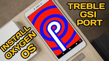 Install android p oxygen os treble gsi ft. Redmi note 5 Pro!!